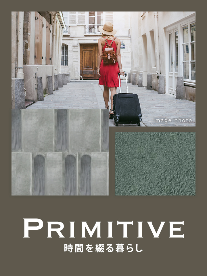 Primitive 時間を綴る暮らし